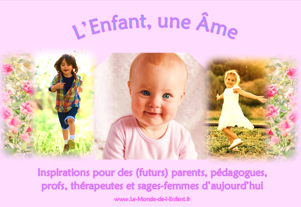L&rsquo;Enfant, une Âme