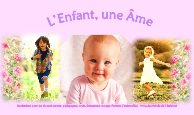L&rsquo;Enfant, une Âme